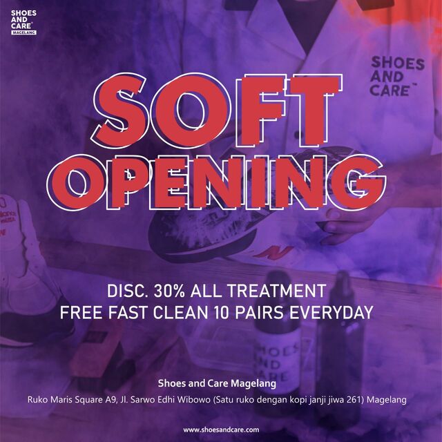 Soft Opening Shoes and Care Magelang
